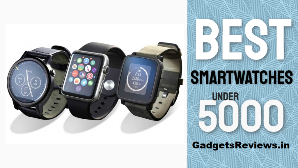 top 5 smart watch under 5000