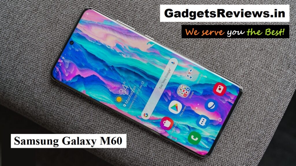 Samsung Galaxy M60, Samsung Galaxy M60 mobile phone, Samsung Galaxy M60 phone price, Samsung Galaxy M60 phone specifications, Samsung Galaxy M60 launching date in India