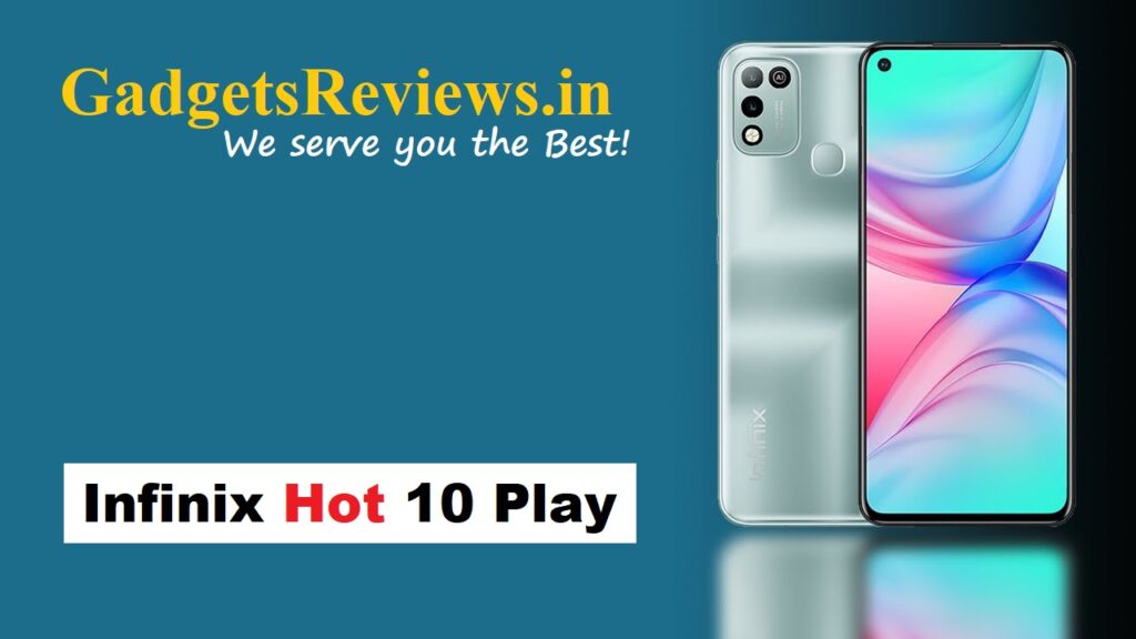 Infinix Hot 10 Play, Infinix Hot 10 Play mobile phone, Infinix Hot 10 Play phone specifications, Infinix Hot 10 Play phone launching date in India, Infinix Hot 10 Play phone price, flipkart
