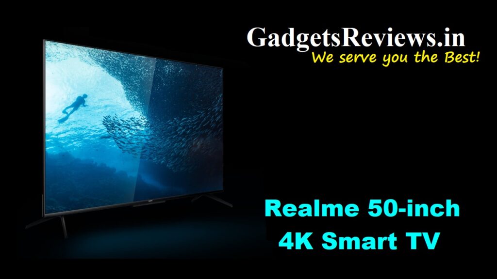 Realme 50-inch 4K Smart TV, 4k smart tv, smart tv realme, Realme 50-inch 4K Smart TV Ultra HD Android TV, Realme 50 inch UHD smart android tv