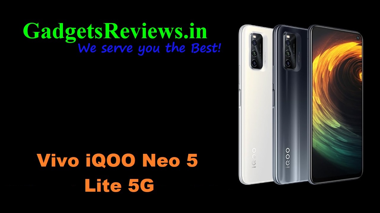 Vivo iQOO Neo 5 Lite 5G, Vivo iQOO Neo 5 Lite, Vivo iQOO Neo 5 Lite 5G phone launching date in India, Vivo iQOO Neo 5 Lite 5G phone specifications, Vivo iQOO Neo 5 Lite spects, Vivo iQOO Neo 5 Lite phone price, Vivo iQOO Neo 5 Lite 5G mobile phone