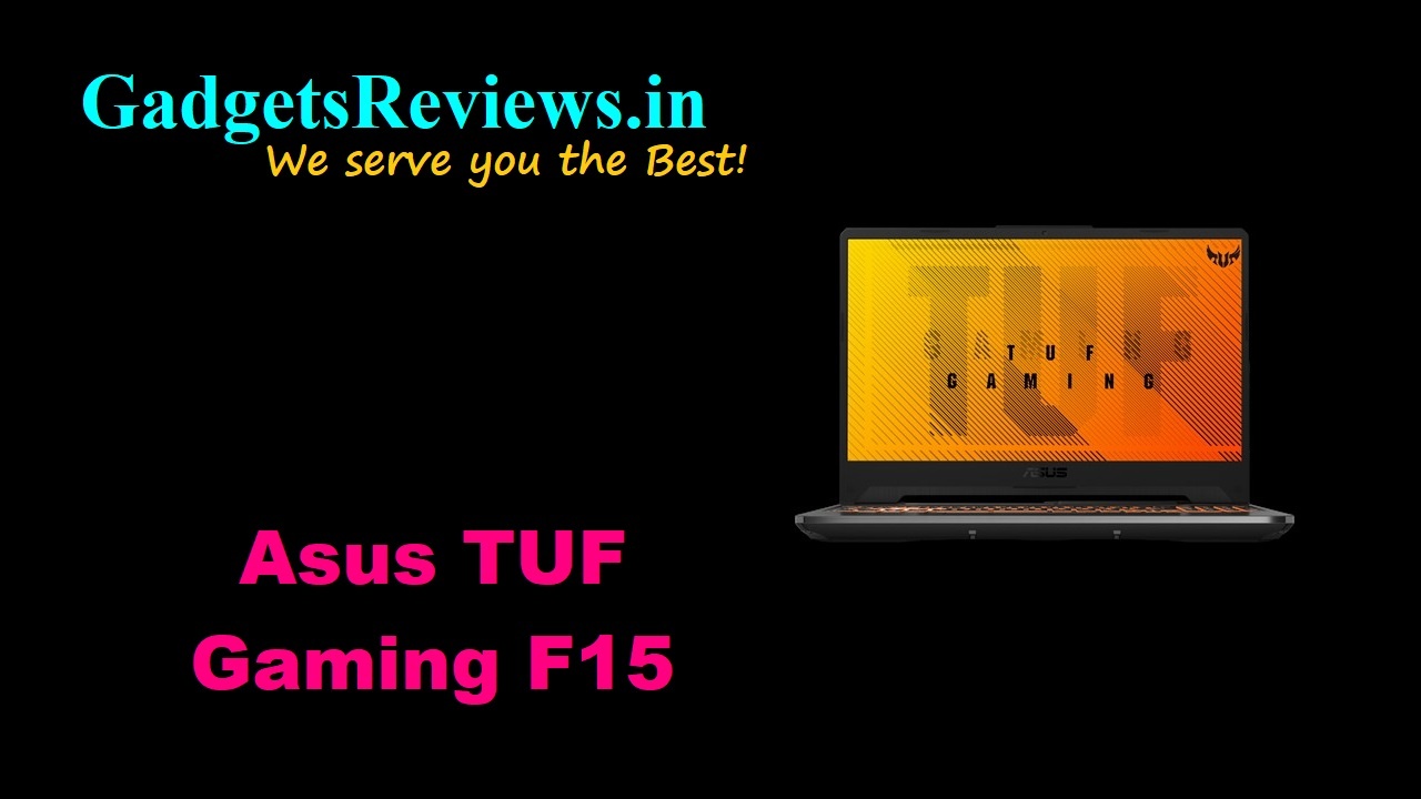 Asus TUF Gaming F15, Asus TUF Gaming F15 laptop, Asus TUF Gaming laptop, asus laptops, asus gaming laptops, flipkart