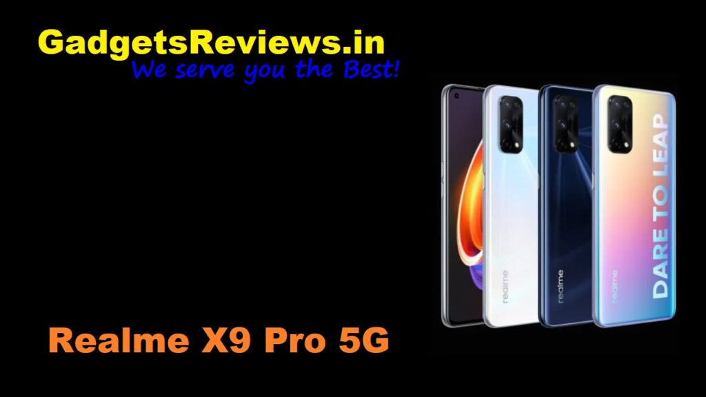 Realme X9 Pro 5G, Realme X9 Pro, Realme X9 Pro 5G mobile phone, Realme X9 Pro 5G phone price, Realme X9 Pro 5G phone launching date in India, Realme X9 Pro phone specifications, Realme X9 Pro phone spects
