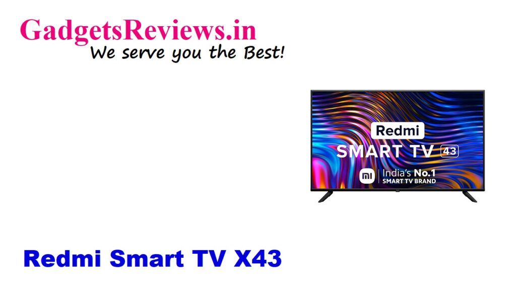 amazon, Android TV, Redmi X43-inch 4K Android LED TV price, Redmi X43-inch UHD Android Smart LED TV specifications, Redmi X43-inch 4K UHD Android Smart LED TV, Redmi X43-inch 4K Smart LED TV launching date in India, Redmi X43-inch Smart Android LED TV, Redmi X43-inch Smart LED TV, Smart LED TV, smart tv redmi, Redmi X43-inch, Redmi XL series