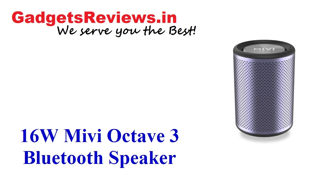 Bluetooth speakers, flipkart, amazon, Mivi Octave 3, Mivi Octave 3 16W speaker, Mivi Octave 3 bluetooth speaker, Mivi Octave 3 Bluetooth Speaker, Mivi Octave 3 speaker, mivi octave 3 speaker launch date in India, Mivi Octave 3 Bluetooth Speaker specifications, mivi octave 3 speaker spects, Portable Bluetooth Speaker, Mivi Octave 3 speaker price, Mivi Octave 3 16W speaker launching date in India