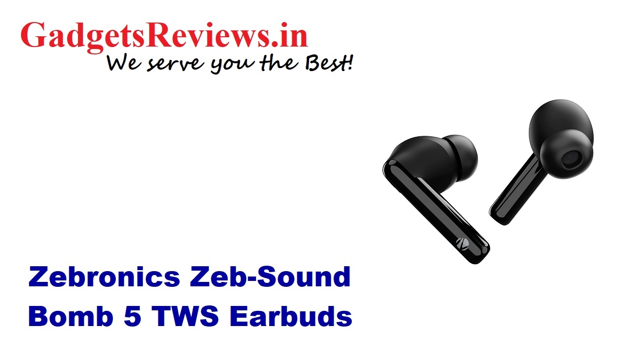 Zebronics Zeb-Sound Bomb 5 earbuds launching date in India, Zebronics Zeb-Sound Bomb 5 earbuds price, Zeb-Sound Bomb 5 launch date in India, Zeb-Sound Bomb 5 spects, amazon, bluetooth earbuds, bluetooth headset, Zebronics Zeb-Sound Bomb 5 bluetooth headset specifications, Zebronics Zeb-Sound Bomb 5 earbuds, Zebronics Zeb-Sound Bomb 5, Earbuds, Zeb-Sound Bomb 5
