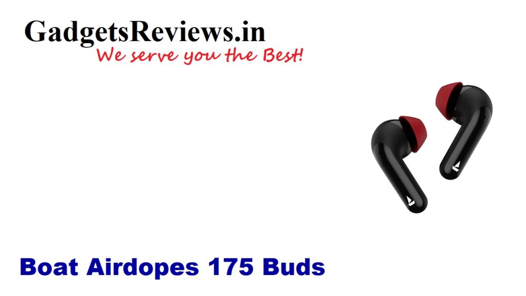 air dopes, Airdopes 175, Airdopes 175 earbuds launching date in India, Airdopes 175 earbuds price, Airdopes 175 launch date in India, Airdopes 175 spects, bluetooth earbuds, bluetooth headset, Boat airdopes, boat Airdopes 175, boat Airdopes 175 bluetooth headset specifications, boat Airdopes 175 earbuds, Earbuds, amazon