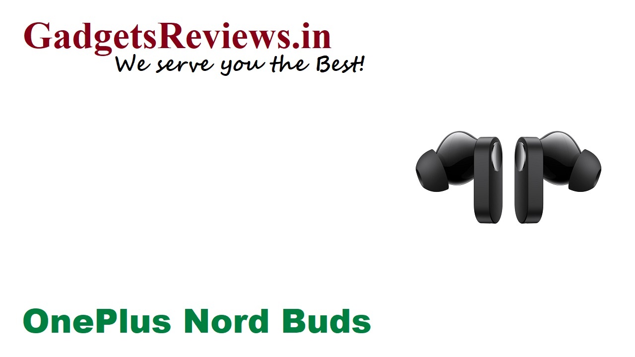 air pods, airdopes, bluetooth earbuds, bluetooth headset, Earbuds, amazon, flipkart, OnePlus Nord Buds, OnePlus Nord Buds bluetooth headset specifications, OnePlus Nord ear buds, OnePlus Nord earbuds, OnePlus Nord Buds launching date in India, OnePlus Nord earbuds price, OnePlus Nord Buds launch date in India, OnePlus Nord Buds spects