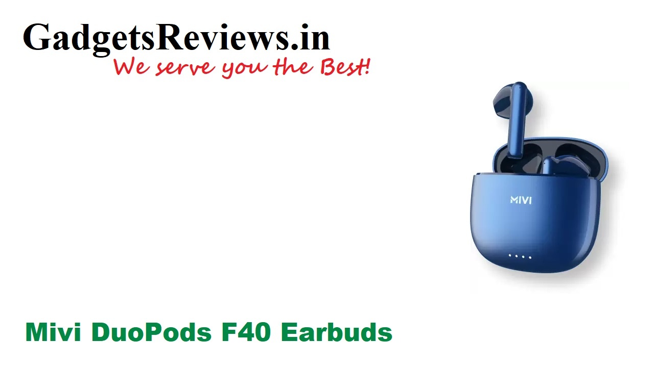 bluetooth earphones, ear phone, earbuds under 1k, flipkart, Mivi DuoPods F40, Mivi DuoPods F40 buds specifications, Mivi DuoPods F40 earbuds, Mivi DuoPods F40 earbuds price, Mivi DuoPods F40 ENC, Mivi DuoPods F40 tws buds spects, Mivi DuoPods F40 wireless buds launching date in India, neckband mivi
